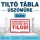 Tiltó tábla úszóműre
